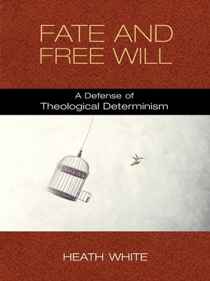 cover image of Fate and Free Will